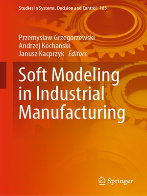 cover image of Soft Modeling in Industrial Manufacturing